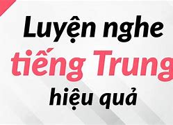 Luyện Nghe Nói Tiếng Trung